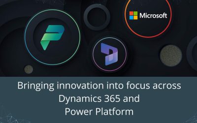 Bringing innovation into focus across Dynamics 365 and Power Platform