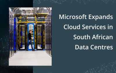 Microsoft expands cloud services in South African data centres to drive growth and competitiveness